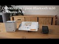 Setup an Epson m30 Bluetooth printer with Lightspeed Kounta POS