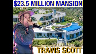 TRAVIS SCOTT NEW $23.5 MILLION MANSION IN LA