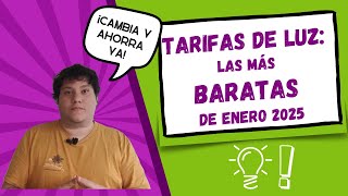 💡Las MEJORES TARIFAS de LUZ de enero 2025: ¿Qué COMPAÑÍAS son más BARATAS? 🏅