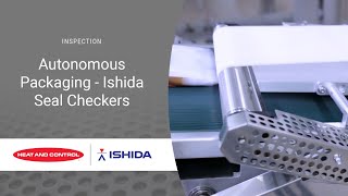 Autonomous Packaging - Ishida Seal Checkers (TSC) | Heat and Control