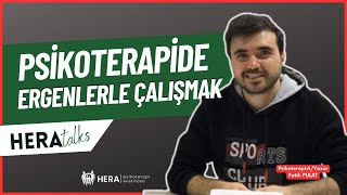 Psikoterapide Ergenlerle Çalışmak - Psikoterapist/Yazar Fatih PULAT