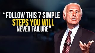Follow This 7 Simple Steps You Will Never Failure | Jim Rohn Personal Development Plan