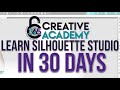 Learn Silhouette Studio in 30days