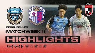 Rescheduled Matchweek 11 | Kawasaki Frontale vs. Cerezo Osaka | 2021 MEIJI YASUDA J1 LEAGUE