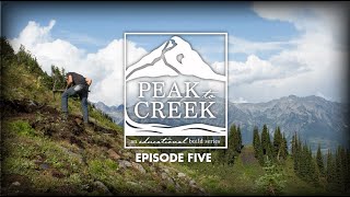 Wood Work and High Alpine Trail Building // Peak to Creek Episode Five