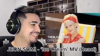 JEON SOMI - ‘Ice Cream’ MV (React)