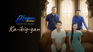 Can childhood friends be lovers? | Ka-ibig-gan | Kristiano Drama (KDrama) | KDR TV