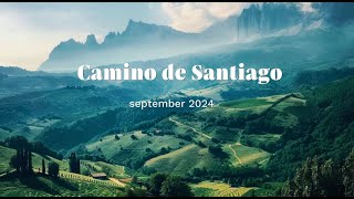 Camino de Santiago, September 2024 (Swe)