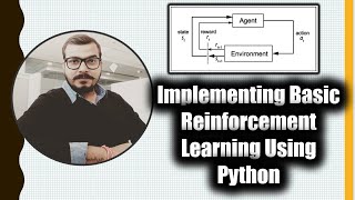 Tutorial 2- Implementing Basic Reinforcement Learning Using Python- Data Science