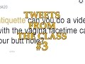 Tweets From the Class #3 