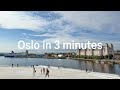 Oslo in 3 minutes