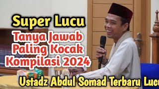 uas terbaru super lucu tanya jawab full 2 jam 20 menit ustadz Abdul Somad