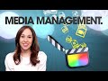 Media Management in FCP | Storage Locations, Relinking Files and More!