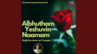 Albhutham Yeshuvin Naamam