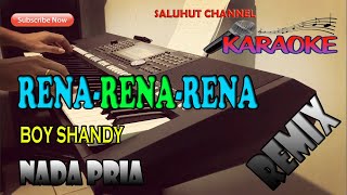 Download Mp3 RENA-RENA-RENA [BOY SHANDY] KARAOKE LIRIK ll HD ll C=DO