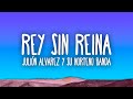 Julión Álvarez y su Norteño Banda - Rey Sin Reina