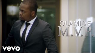 Olamide - MVP [Official Video]