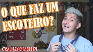 O QUE FAZ UM ESCOTEIRO? #AULA01WHIN