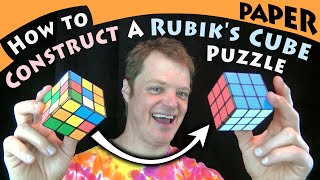 How to Construct a Paper Rubik's Cube - THAT CAN BE SOLVED!