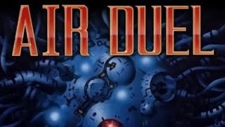 Air Duel (4K) Arcade M.A.M.E LongPlay