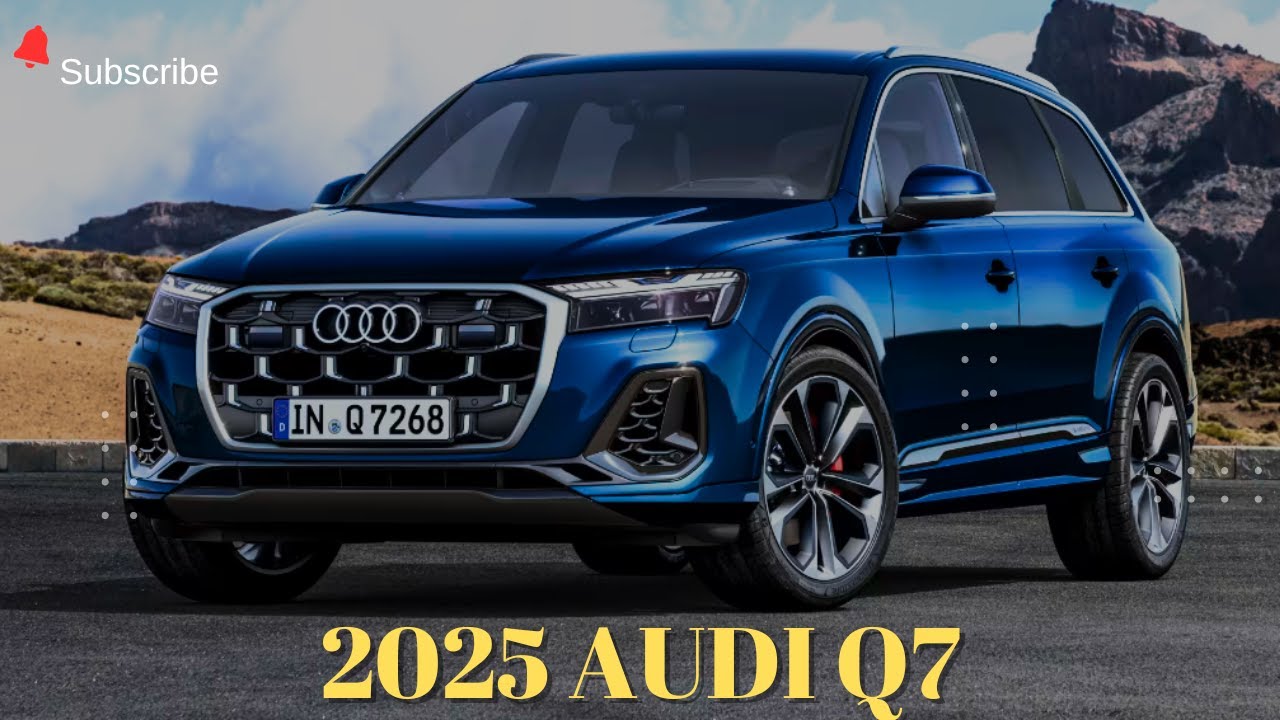 First Look 2025 Audi Q7 Redesign Interior And Exterior Details