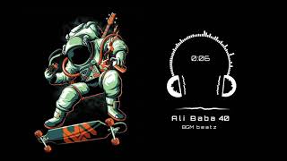Ali Baba Ringtone || Ali Baba 40 remix || BGM beatz
