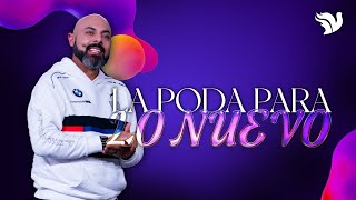 La poda para lo #Nuevo - Pastor Iván Vindas