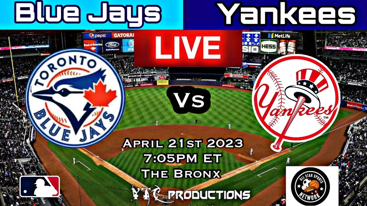 Yankees Vs Blue Jays | 04-21-2023 | Livestream/Play By Play - YouTube