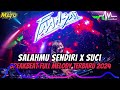 dj salahmu sendiri x suci dimana kini kau berada breakbeat full melody terbaru 2024