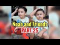 Noah and Friends - Part 25