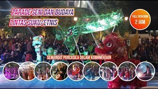 KARNAVAL SENI DAN BUDAYA LINTAS SUKU / ETNIS 0KM MALIOBORO YOGYAKARTA 2023 ( FULL PERFORM 2 JAM )