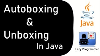Autoboxing and Unboxing in Java #java #wrapperclasses #primitives #coding #programming