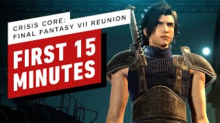 Crisis Core: Final Fantasy VII Reunion - First 15 Minutes of Gameplay