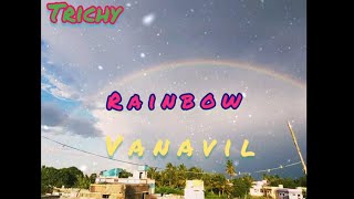 Rainbow  video- வானவில் உருவாவது எப்படி?