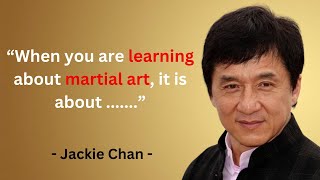 Legendary Jackie Chan Quotes About Acting and Martial Arts  Jackie Chan Famous Quotes and Sayings