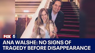 Missing DC realtor Ana Walshe: Absolutely no signs of a tragedy before disappearance, friend says