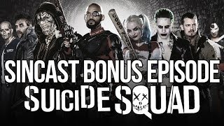 SUICIDE SQUAD - Bonus Episode!