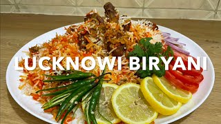 Lucknowi Biryani | Awadhi Biryani | How To Make Lucknow Special Chicken  Biryani