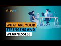 What Are Your Strengths And Weaknesses? : Job Interview Questions And Answers | Simplilearn