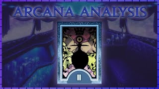 Arcana Analysis III - The Empress