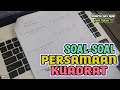 KUMPULAN SOAL PERSAMAAN KUADRAT‼️Sering Muncul Diujian