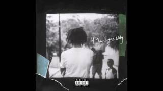 J. Cole - 4 Your Eyes Only [Explicit]
