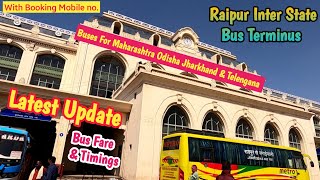 Raipur New Bus Stand | रायपुर नया बस स्टैंड | Bus Fare \u0026 Timings With Mobile No | Traveling 2 day |