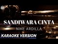 Sandiwara Cinta - Nike Ardilla (Karaoke Version)