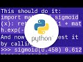 How to calculate a logistic sigmoid function in Python?