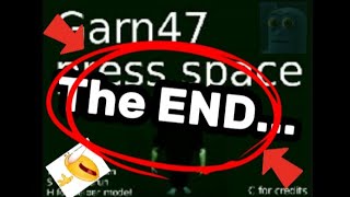 The END... (Garn47's Ending)