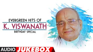 Evergreen Hits Of K.Viswanath Birthday Special Songs Audio Jukebox | Telugu Old Hit Songs
