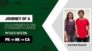 Journey of a Pakistani MITACS Intern | Networking \u0026 Mindset | From Pakistan to Hong Kong to Canada