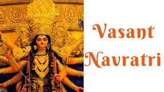 Vasanta Navaratri 2020 Date - The Nine Holy Night of Spring