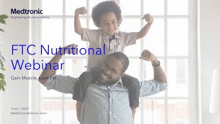 FTC - Nutritional Webinar: Lose Fat, Gain Muscle